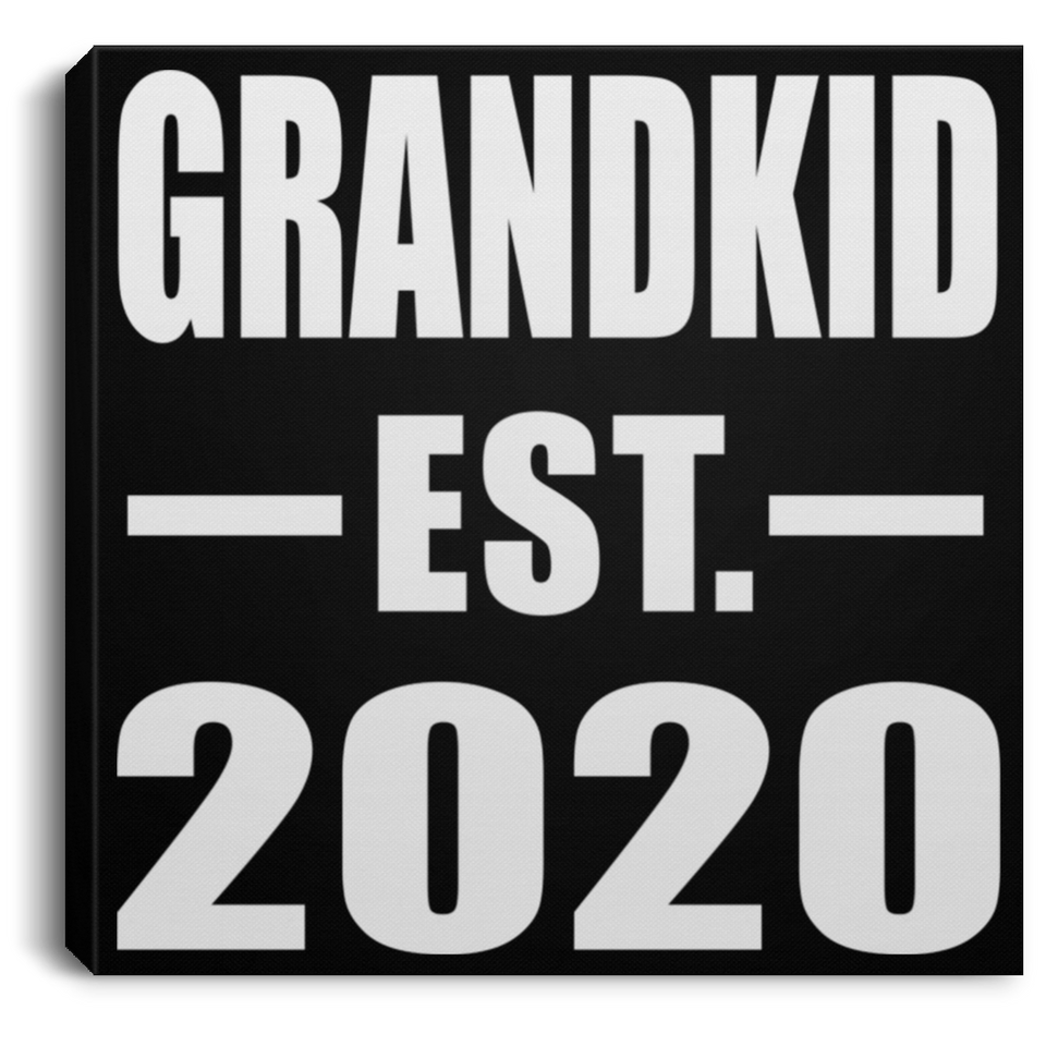 Grandkid Established EST. 2020 - Canvas Square