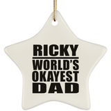 Ricky World's Okayest Dad - Star Ornament