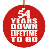54th Anniversary 54 Years Down Lifetime To Go - Circle Ornament