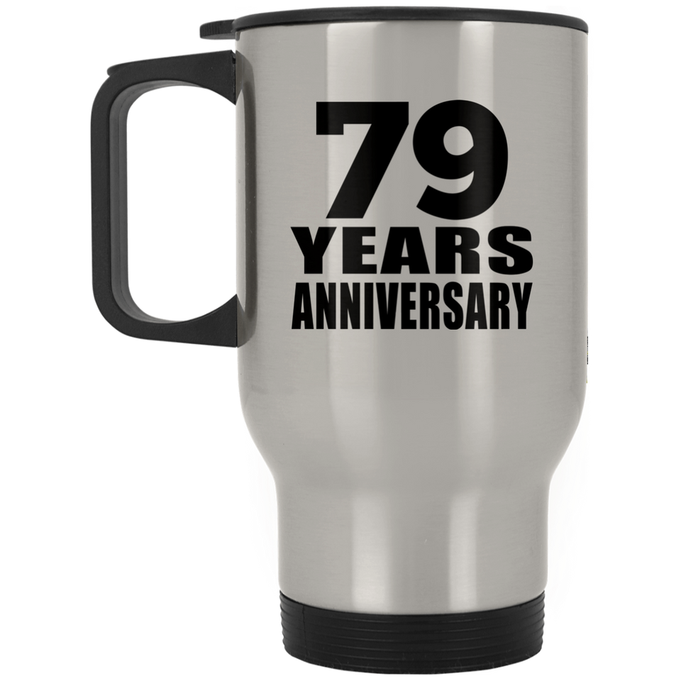 79th Anniversary 79 Years - Silver Travel Mug