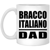 Bracco Italiano Dad - 11oz Coffee Mug