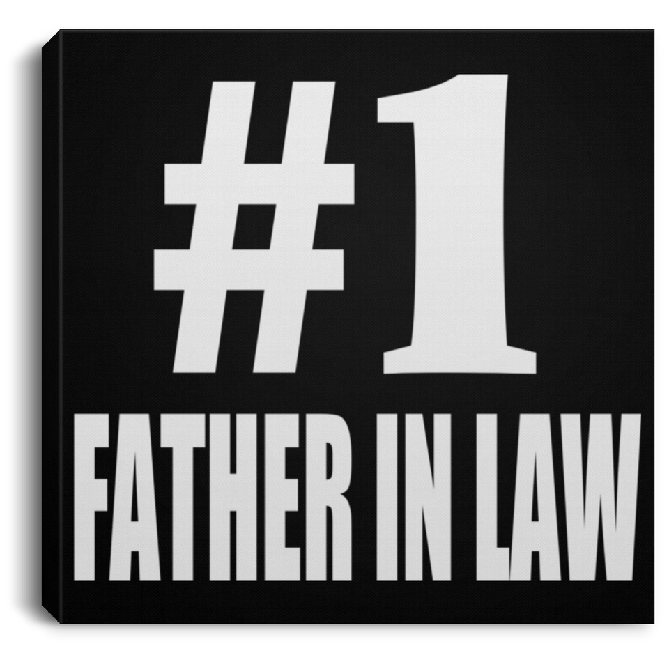 Number One #1 Father In Law - Canvas Square