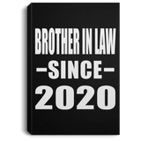 Brother In Law Since 2020 - Canvas Portrait