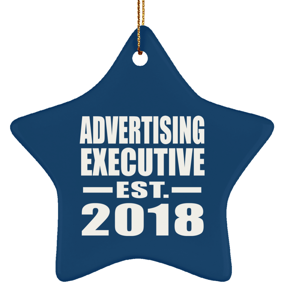 Advertising Executive Established EST. 2018 - Star Ornament