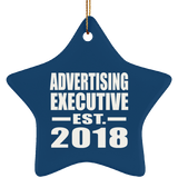 Advertising Executive Established EST. 2018 - Star Ornament