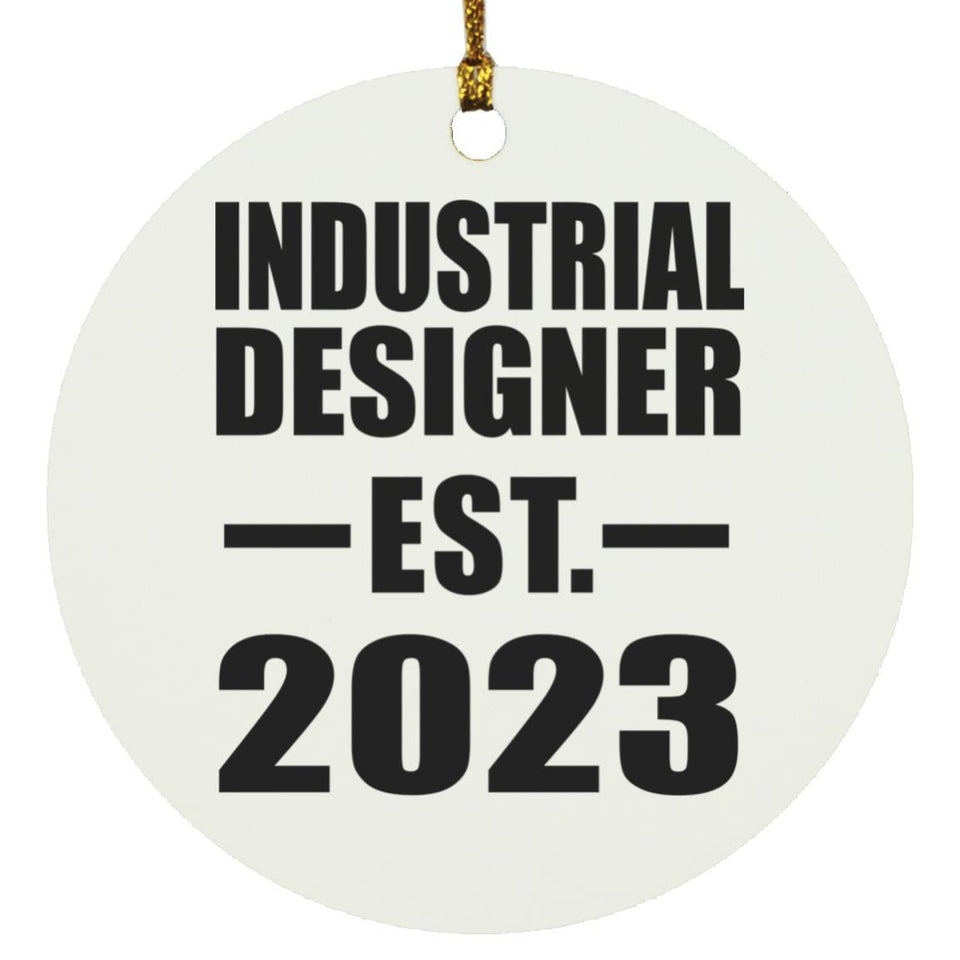 Industrial Designer Established EST. 2023 - Circle Ornament