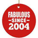 20th Birthday Fabulous Since 2004 - Circle Ornament
