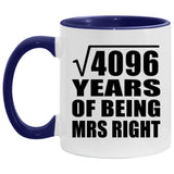 64th Anniversary Square Root Of 4096 Years Of Being Mrs Right - 11oz Accent Mug Purple