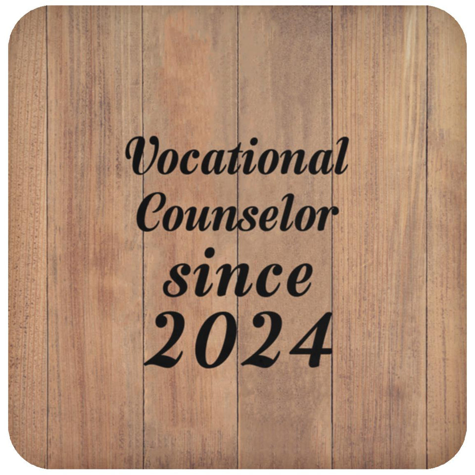 Vocational Counselor Since 2024 - Drink Coaster C