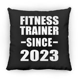 Fitness Trainer Since 2023 - Throw Pillow Black