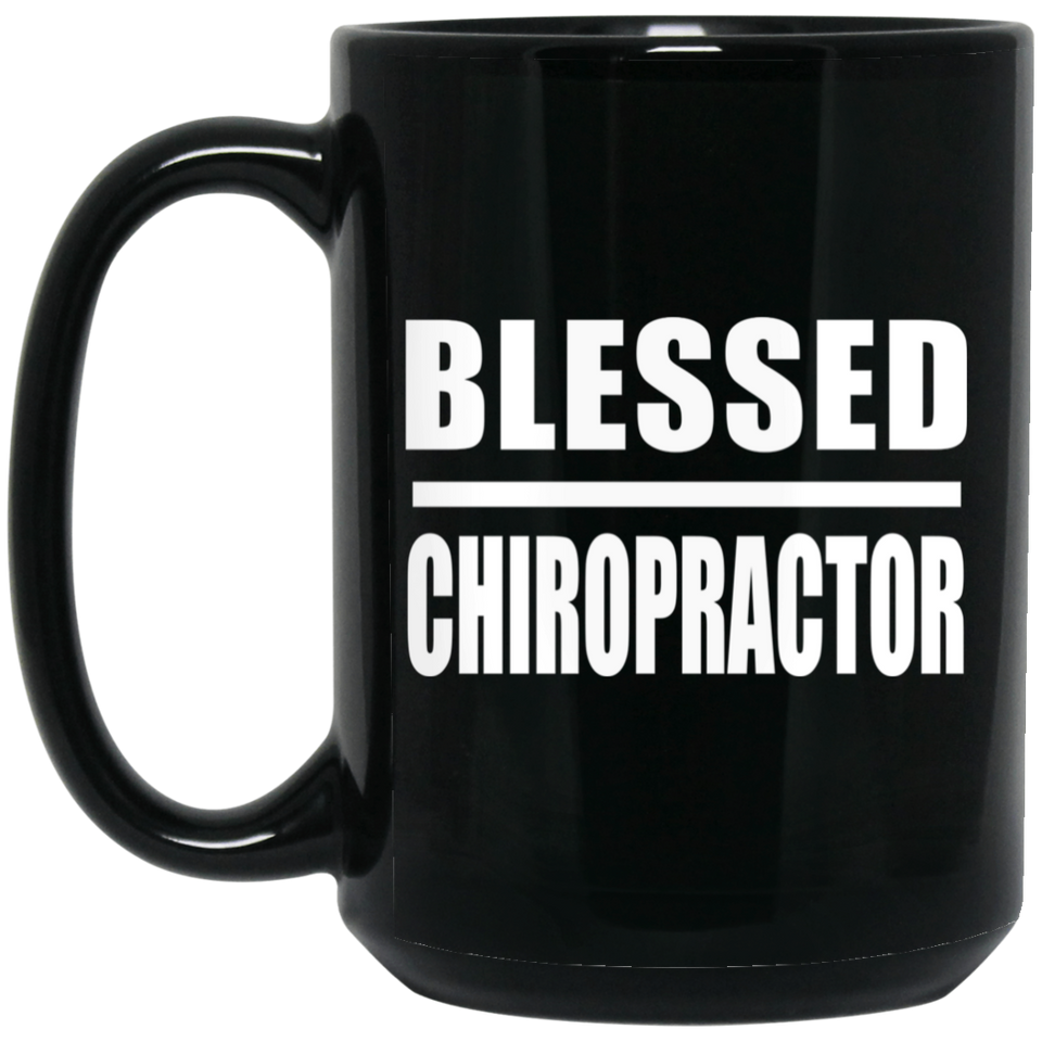 Blessed Chiropractor - 15oz Coffee Mug Black