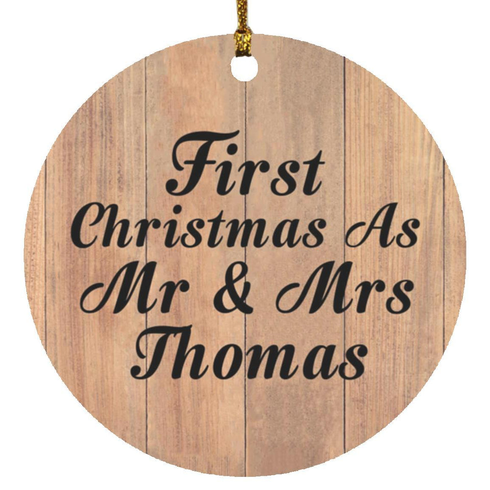 First Christmas As Mr & Mrs Thomas - Circle Ornament C