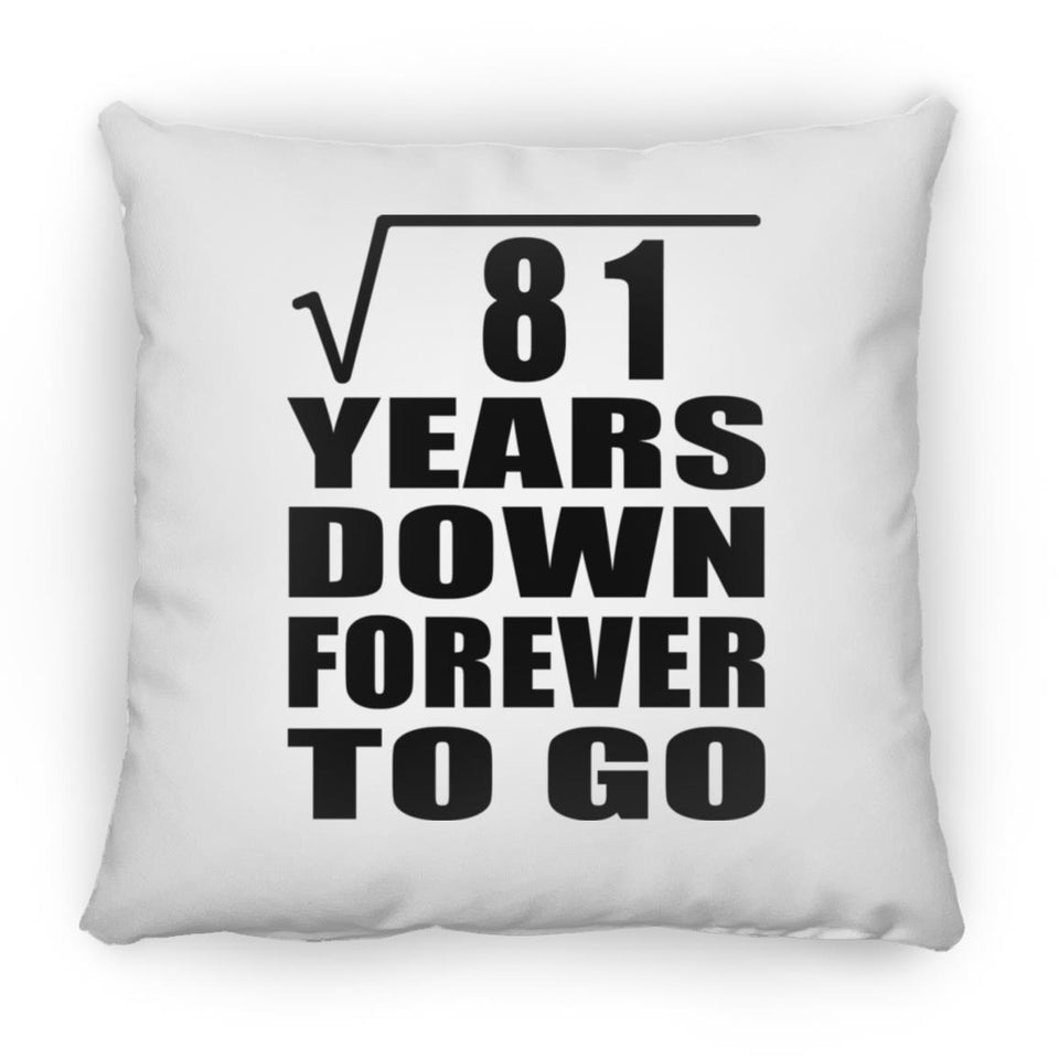 9th Anniversary Square Root of 81 Years Down Forever To Go - Throw Pillow