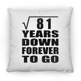 9th Anniversary Square Root of 81 Years Down Forever To Go - Throw Pillow