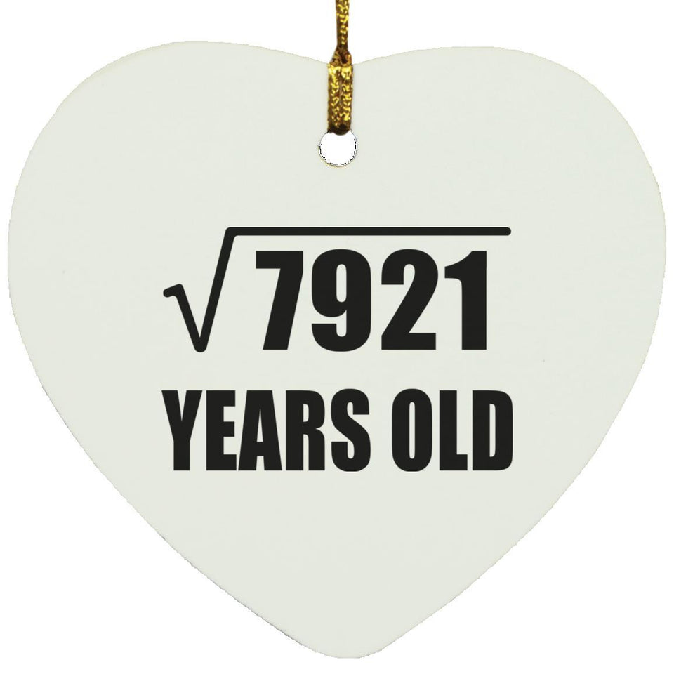 89th Birthday Square Root of 7921 Years Old - Heart Ornament