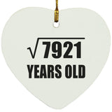 89th Birthday Square Root of 7921 Years Old - Heart Ornament