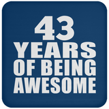 43rd Birthday 43 Years Of Being Awesome - Drink Coaster