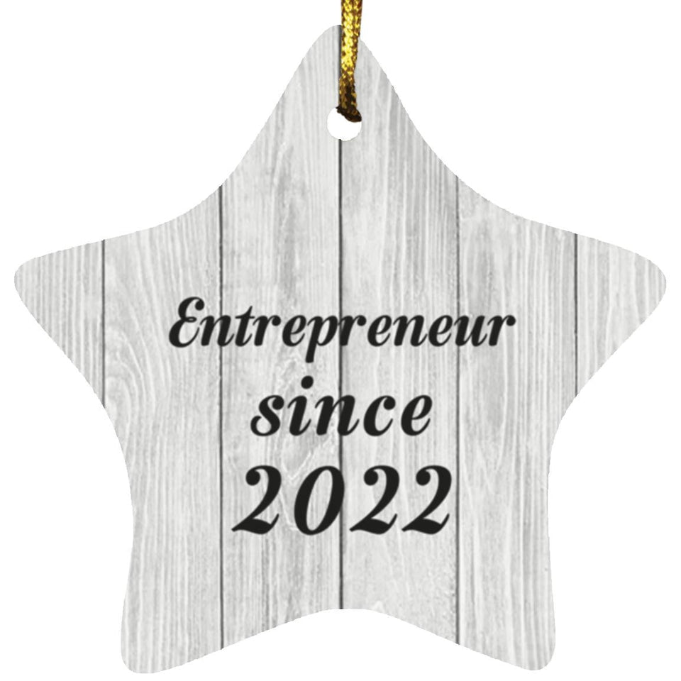 Entrepreneur Since 2022 - Star Ornament F