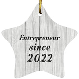 Entrepreneur Since 2022 - Star Ornament F