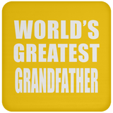 World's Greatest Grandfather - Drink Coaster