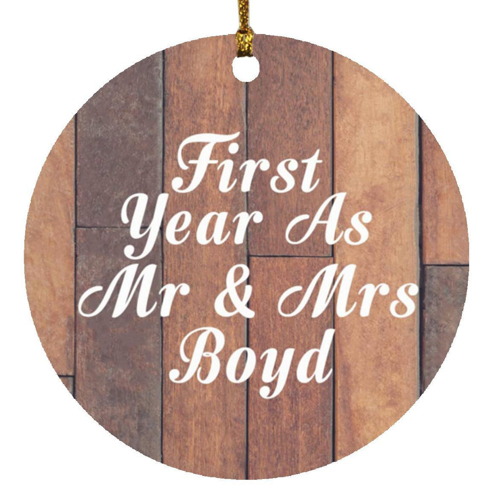 First Year As Mr & Mrs Boyd - Circle Ornament E