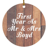 First Year As Mr & Mrs Boyd - Circle Ornament E