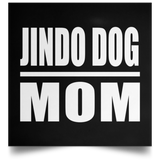 Jindo Dog Mom - Poster Square