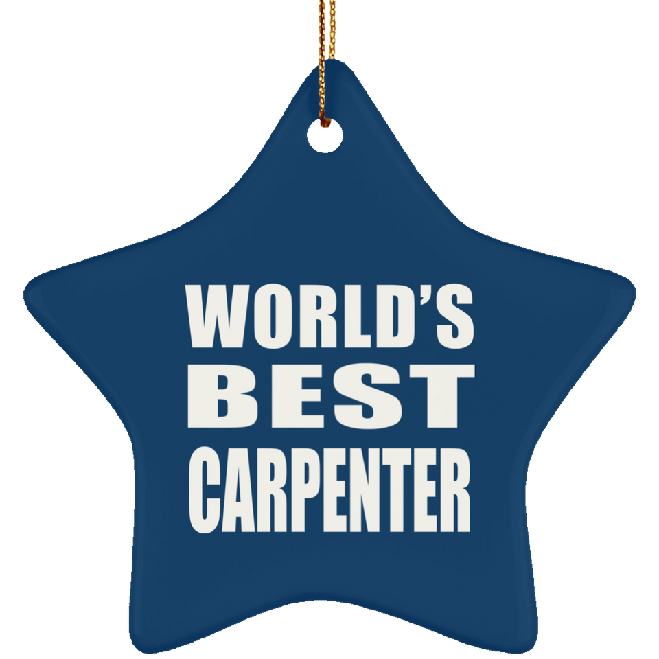 World's Best Carpenter - Star Ornament