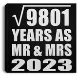 99th Anniversary Square Root of 9801 Years As Mr & Mrs 2023 - Canvas Square