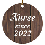 Nurse Since 2022 - Circle Ornament D