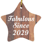 Birthday Fabulous Since 2029 - Star Ornament E