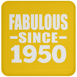 74th Birthday Fabulous Since 1950 - Drink Coaster
