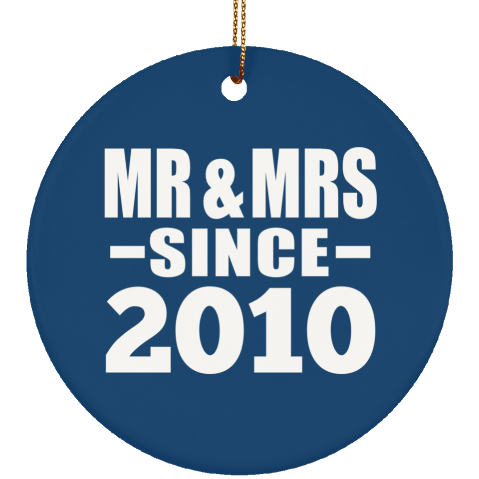 14th Anniversary Mr & Mrs Since 2010 - Circle Ornament