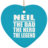 Neil The Dad The Hero The Legend - Heart Ornament