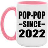 Pop-Pop Since 2022 - 15oz Accent Mug Pink
