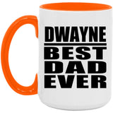 Dwayne Best Dad Ever - 15oz Accent Mug Orange