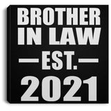 Brother In Law Established EST. 2021 - Canvas Square