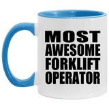Most Awesome Forklift Operator - 11oz Accent Mug Blue