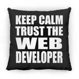 Keep Calm and Trust The Web Developer - Throw Pillow Black
