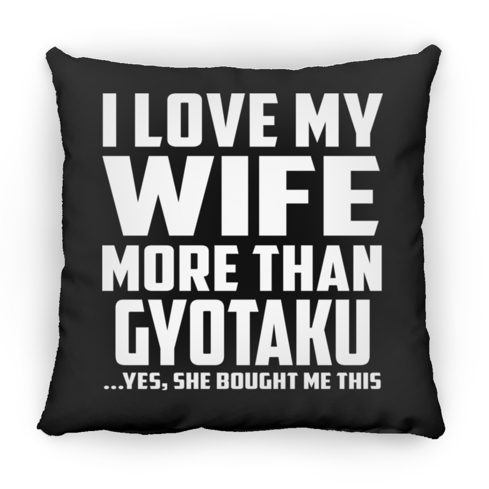 I Love My Wife More Than Gyotaku - Throw Pillow Black