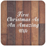 First Christmas As An Amazing Wife - Drink Coaster E