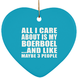 All I Care About Is My Boerboel - Heart Ornament