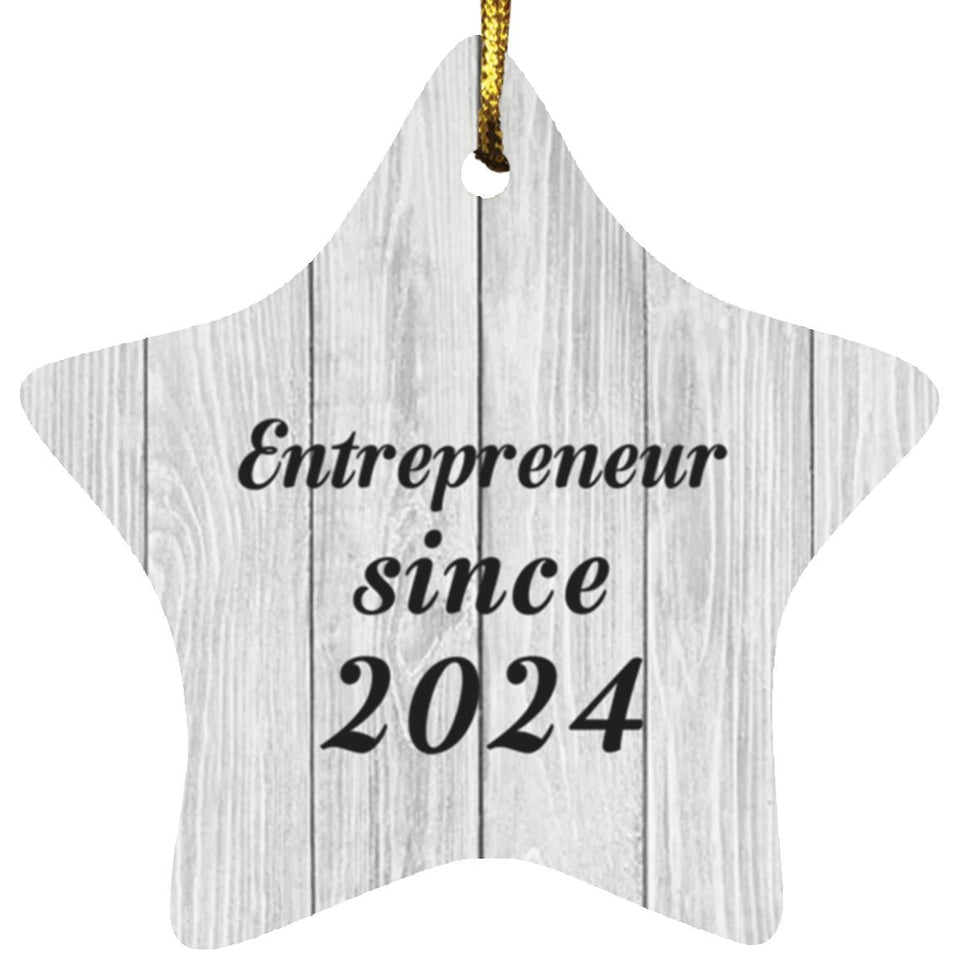 Entrepreneur Since 2024 - Star Ornament F