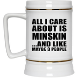All I Care About Is Minskin - Beer Stein