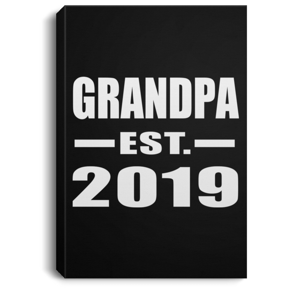Grandpa Established EST. 2019 - Canvas Portrait
