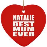 Natalie Best Mum Ever - Heart Ornament