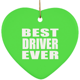 Best Driver Ever - Heart Ornament