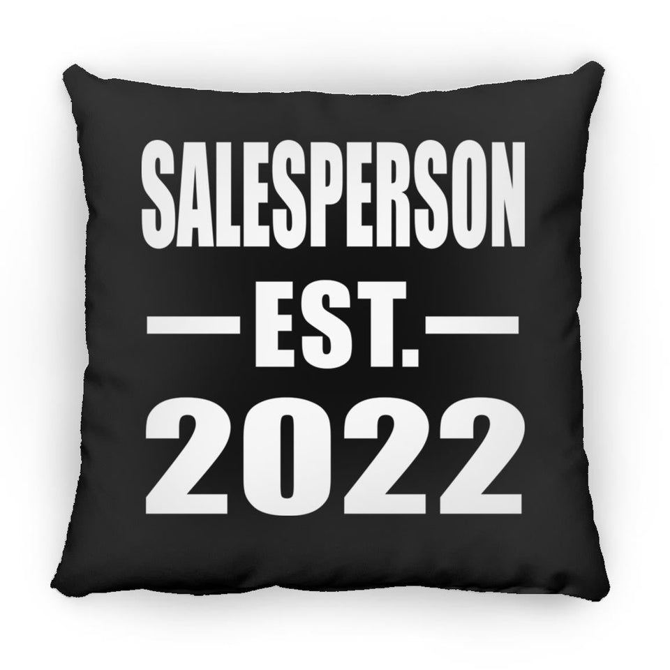 Salesperson Established EST. 2022 - Throw Pillow Black
