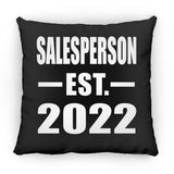 Salesperson Established EST. 2022 - Throw Pillow Black