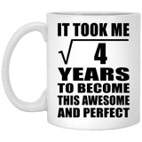 2nd Birthday Took Square Root of 4 Years To Awesome - 11oz Coffee Mug